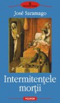 Intermitențele morții - José Saramago