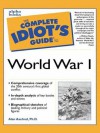 The Complete Idiot's Guide to World War I - Alan Axelrod Ph.D.