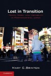 Lost in Transition: Youth, Work, and Instability in Postindustrial Japan - Mary C. Brinton