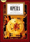 Dining and the Opera in Manhattan: Sharon O'Connor's Menus and Music, Volume VIII, Recipes From Manhattan Restaurants - Sharon O'Connor