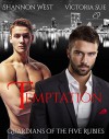 Temptation (Guardians of the Five Rubies Book 1) - Shannon West, Victoria Sue