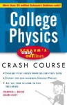 Schaum's Easy Outline of College Physics - Frederick J. Bueche, Eugene Hecht, George J. Hademenos