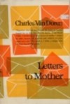 Letters to Mother - Charles Van Doren