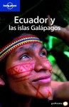 Lonely Planet Ecuador Y Las Islas Galapagos (Spanish Edition, 2007) - Danny Palmerlee, Michael Grosberg, Lonely Planet