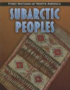 Subarctic Peoples - Robin S. Doak