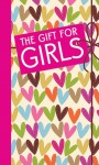 The Gift for Girls - Michael O'Mara Books, Michael O'Mara Books