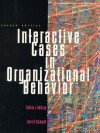 Interactive Cases in Organizational Behavior - Dennis J. Moberg