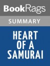 Heart of a Samurai by Margi Preus l Summary & Study Guide - BookRags