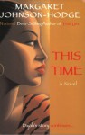 This Time - Margaret Johnson-Hodge