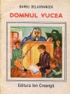 Domnul Vucea - Barbu Ştefănescu Delavrancea