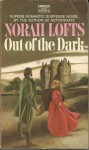 Out of the Dark - Norah Lofts