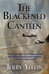 The Blackened Canteen - Jerry Yellin