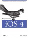 Programming iOS 4 (Early Release) - Matt Neuburg