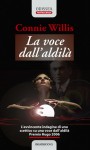 La voce dall'aldilà - Connie Willis, R. Chiavini