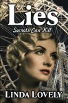 Lies: Secrets Can Kill - Linda Lovely