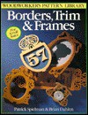 Borders, Trim and Frames: Borders, Trim and Frames for Small Scroll Saws - Patrick Spielman