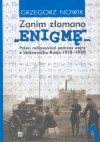 "Zanim złamano Enigmę""-Polski radiowywiad podczas wojny 1920""" - Grzegorz Nowik
