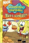 SpongeBob SquarePants Who's Hungry? - Patty Hype (Spongebob Squarepants (Tokyopop)) (v. 11) - Steven Hillenburg