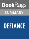 Defiance by C.J. Redwine l Summary & Study Guide - BookRags