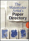 The Watercolor Artist's Paper Directory - Ian Sidaway, Sidaway