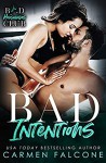 Bad Intentions (Bad Housewives Club # 1) - Carmen Falcone