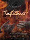 Fulfillment - K.M. Golland, Carmen Rose