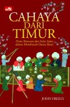 Cahaya dari Timur - John Freely