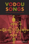 Vodou Songs in Haitian Creole and English - Benjamin Hebblethwaite