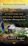 Ecosystems and Natural Resources: An Adaptive Management - United States