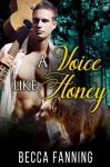 A Voice Like Honey (BBW Bear Shifter Musician Romance) - Becca Fanning