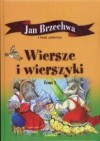 Wiersze i wierszyki - Jan Brzechwa, Maria Konopnicka, Aleksander Fredro