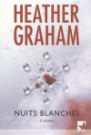 Nuits blanches: Noël de glace, La Nuit des loups - Heather Graham, Julie Albizzi, Pierre Vandeplanque