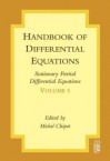 Handbook of Differential Equations: Stationary Partial Differential Equations: Stationary Partial Differential Equations - Michel Chipot