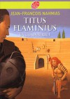 La gladiatrice (Titus Flaminius, #2) - Jean-François Nahmias