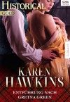 Entführung nach Gretna Green - Karen Hawkins