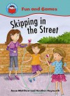 Skipping in the Street. Written by Anna Matthew - Anna Matthew