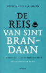 Reis van Sint Brandaan: Een reisverhaal uit de twaalfde eeuw - Willem Wilmink, W.P Gerritsen, Soetje Oppenhuis de Jong