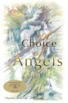 A Choice of Angels - Charles Sobczak