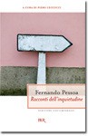 Racconti dell'inquietudine - Fernando Pessoa, Piero Ceccucci