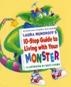 Laura Numeroff's 10-Step Guide to Living with Your Monster - Laura Joffe Numeroff, Nate Evans