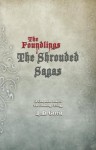 The Shrouded Sagas: Book Five of the Urban Fantasy Paranormal Vampire Series, The Foundlings - R.M. Garcia, Linda Delcamp Simmons