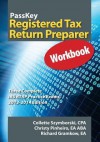 PassKey Registered Tax Return Preparer Workbook: Three Complete IRS RTRP Practice Exams, 2013-2014 Edition - Collette Szymborski, Christy Pinheiro, Richard Gramkow