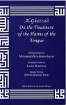 Al-Ghazzali on the Treatment of the Harms of the Tongue - Mohammed al-Ghazali