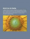 Rocca Di Papa: Chiese Di Rocca Di Papa, Personalit Legate a Rocca Di Papa, Benito Mussolini, Papa Giovanni Paolo II, Papa Pio XII - Source Wikipedia