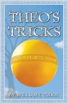 Theo's Tricks: and other Greek Yarns - William Tudor