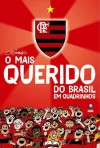 O Mais Querido do Brasil em Quadrinhos - Ziraldo