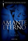 Amante Eterno (Irmandade da Adaga Negra # 2) - J.R. Ward