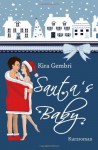 Santa's Baby (German Edition) - Kira Gembri