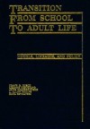 Transition from School to Adult Life - Frank R. Rusch, Lizanne DeStefano