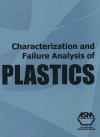 Characterization and Failure Analysis of Plastics - ASM International